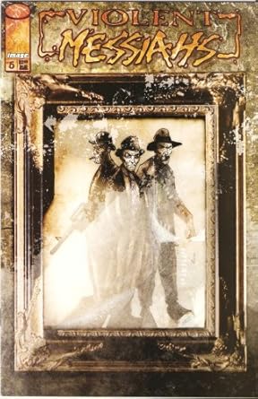 Violent Messiahs #5 (July 2001)