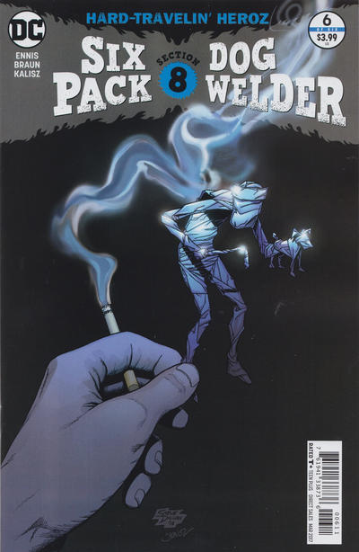Sixpack and Dogwelder: Hard Travelin' Heroz #6 (March 2017)