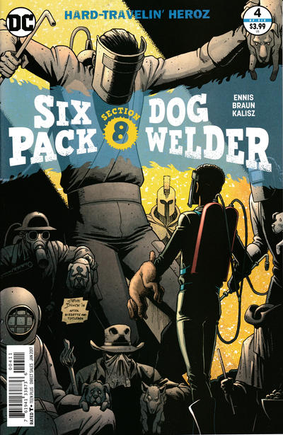 Sixpack and Dogwelder: Hard Travelin' Heroz #4 (January 2017)