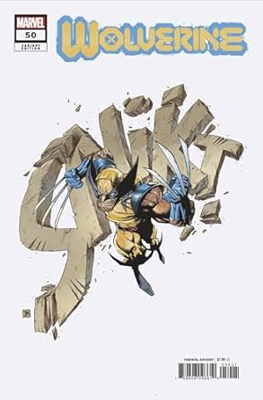 Wolverine Vol VII #50B [Justin Mason 'SNIKT Variant'] (July 2024)