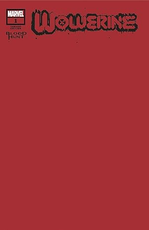 Wolverine: Blood Hunt #1 [Blood Red Blank Variant] (August 2024)
