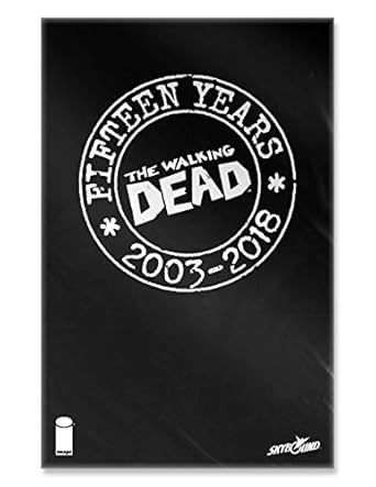 The Walking Dead #27 15th Anniversary Black Bag Variant (October 2018)